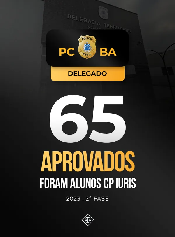 65 aprovados para Delegado da PCBA foram alunos CP Iuris